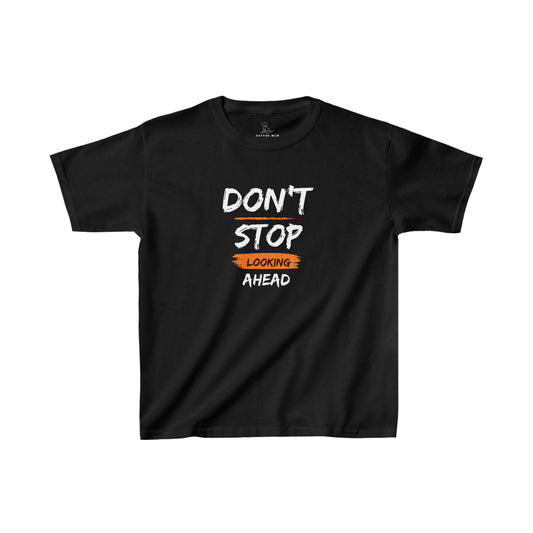 Don't Stop Looking Ahead Shirt