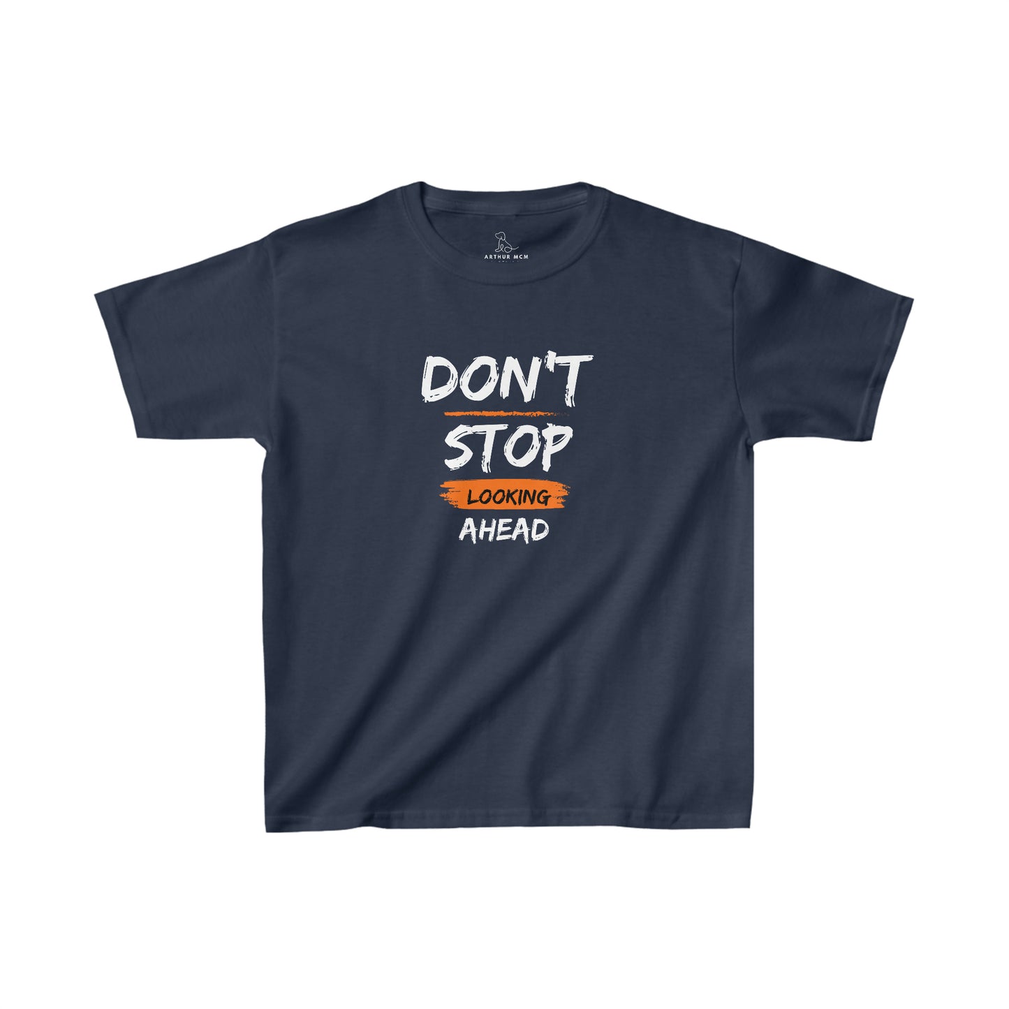 Don't Stop Looking Ahead Shirt